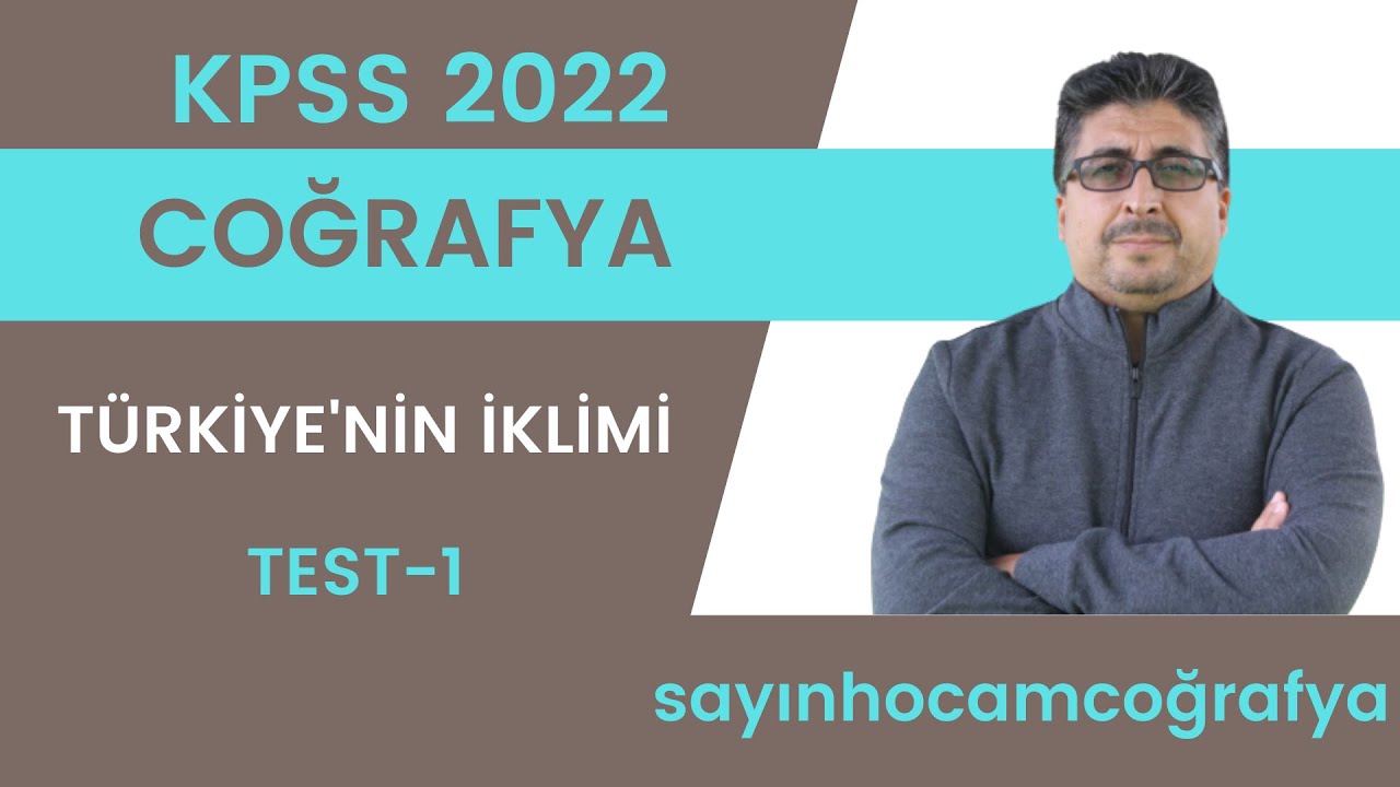 TÜRKİYE'NİN İKLİMİ TEST 1