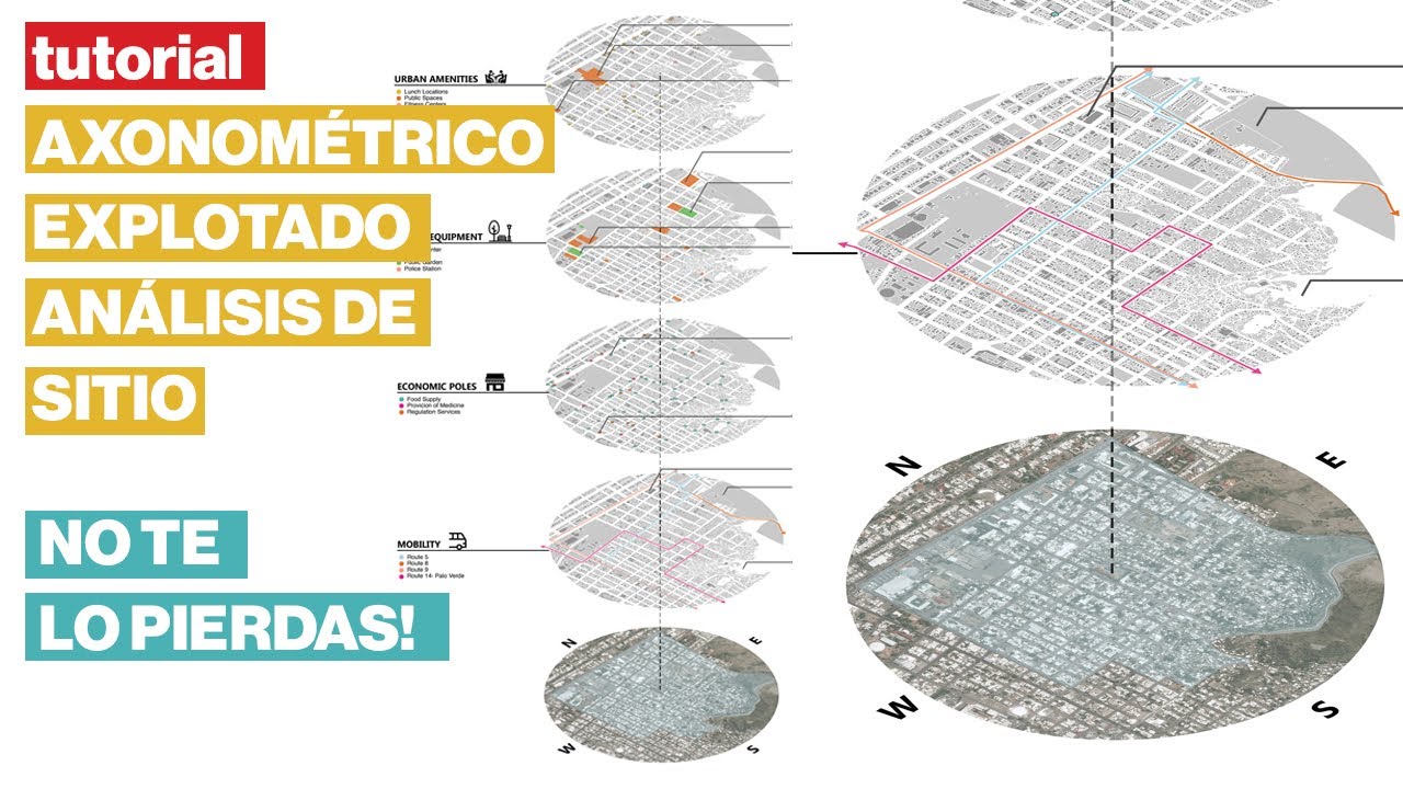 LAYERED AXONOMETRIC MAP SITE ANALYSIS [PASO A PASO]