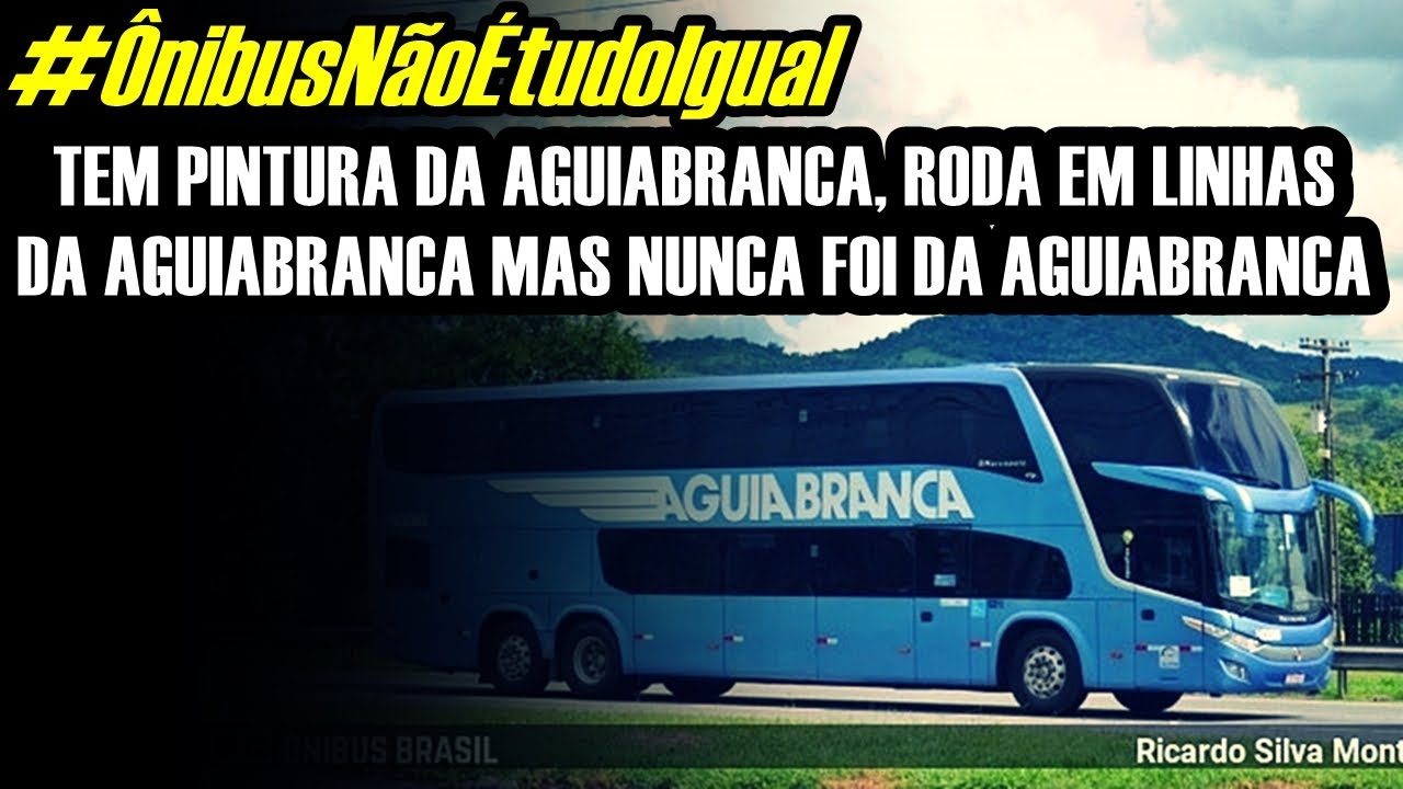 #ÔnibusNãoÉtudoIgual | OS INFILTRADOS DA ÁGUIABRANCA