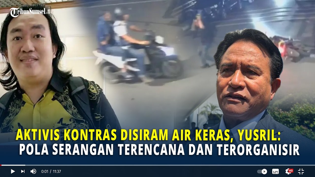 Aktivis KontraS Disiram Air Keras, Yusril: Pola Serangan Terencana dan Terorganisir