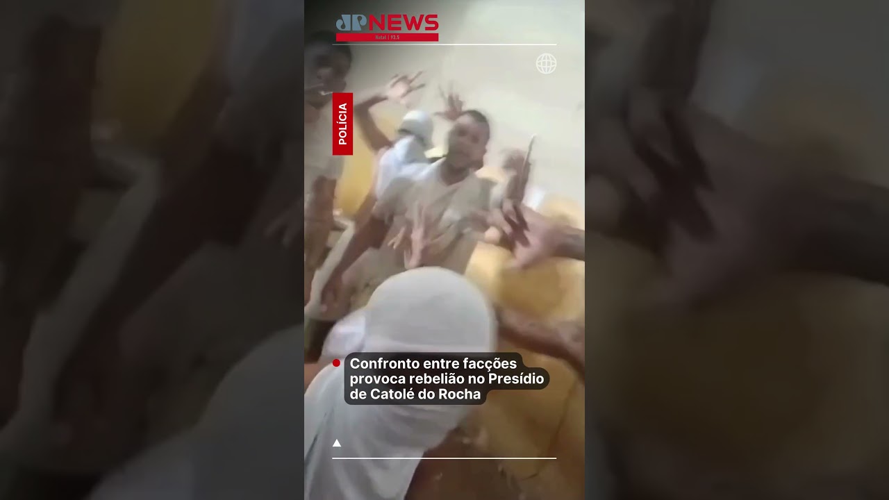 Confronto entre fac&ccedil;&otilde;es provoca rebeli&atilde;o no Pres&iacute;dio de Catol&eacute; do Rocha