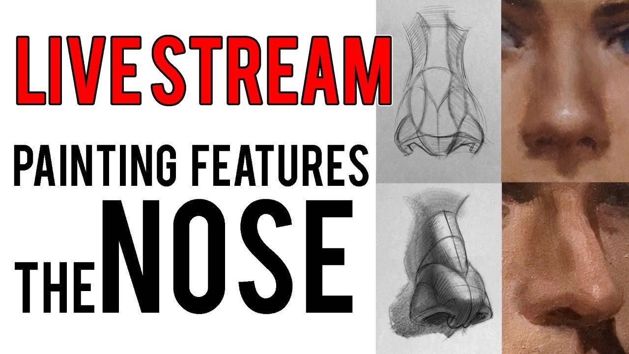 Live Stream - Painting the Nose