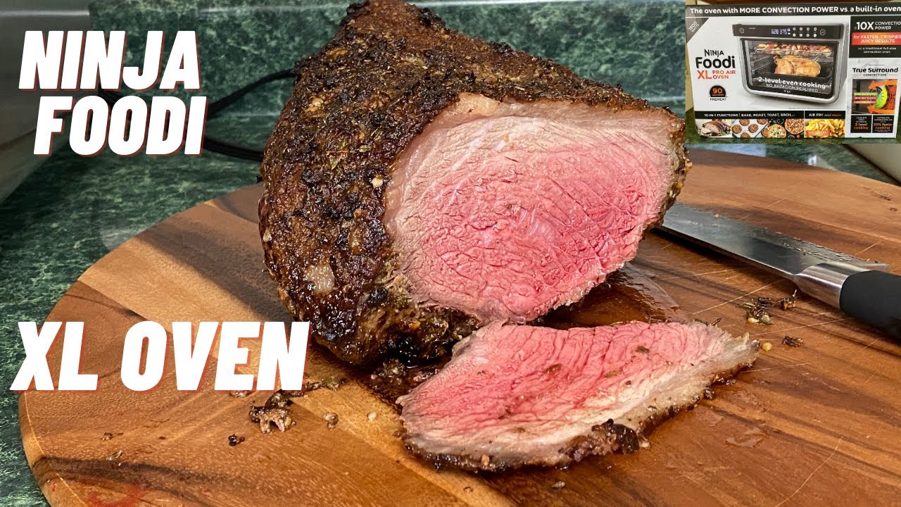 NINJA FOODI XL PRO AIR OVEN- ROAST BEEF