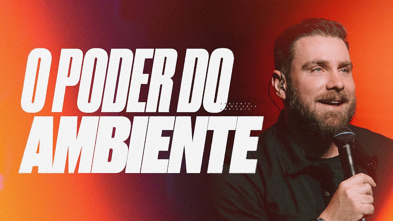 O PODER DO AMBIENTE | André Fernandes | série O poder