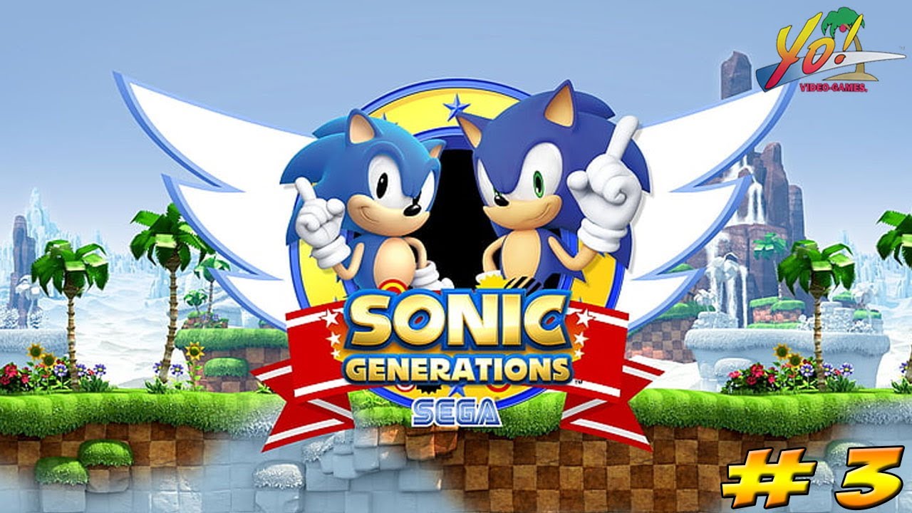 Sonic Retrospective! Sonic Generations! Part 3 - YoVideogames