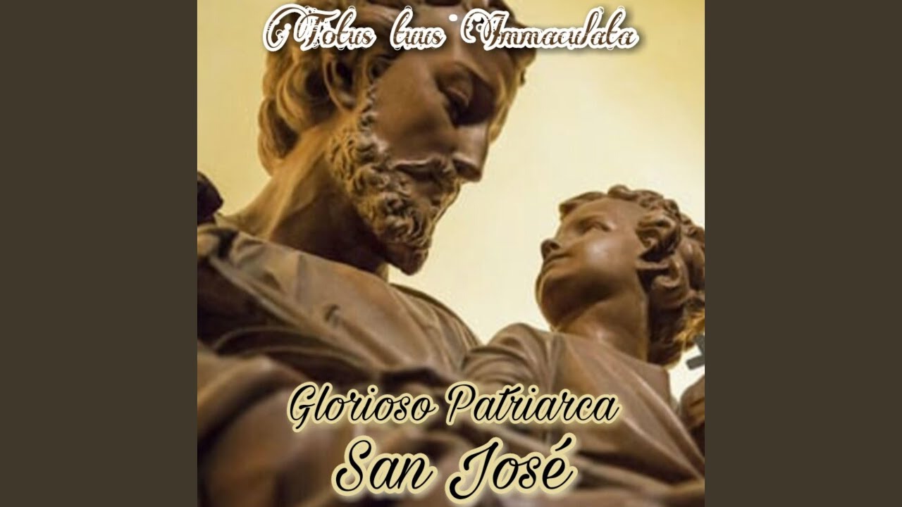 Glorioso Patriarca San José