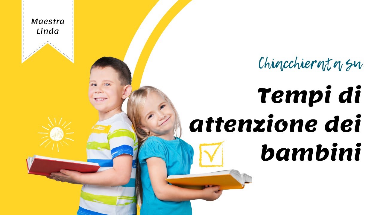 Tempi di attenzione dei bambini