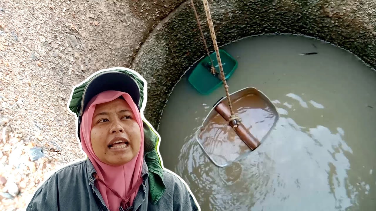 Jom Ambil Air di Perigi dan Sumur