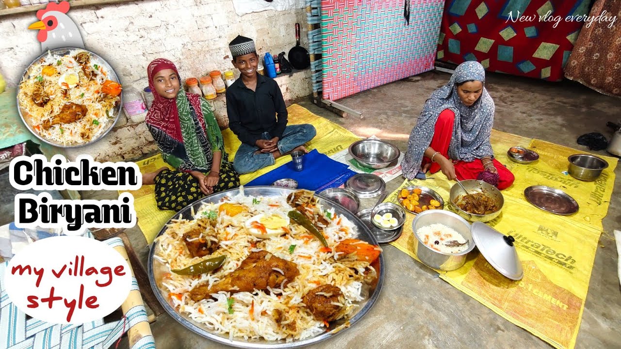 अपने गांव के स्टाइल में बनाई हूं चिकन बिरयानी || My village style chicken biryani