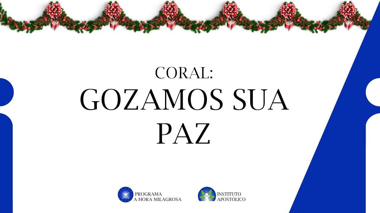 Coral: Gozamos Sua Paz