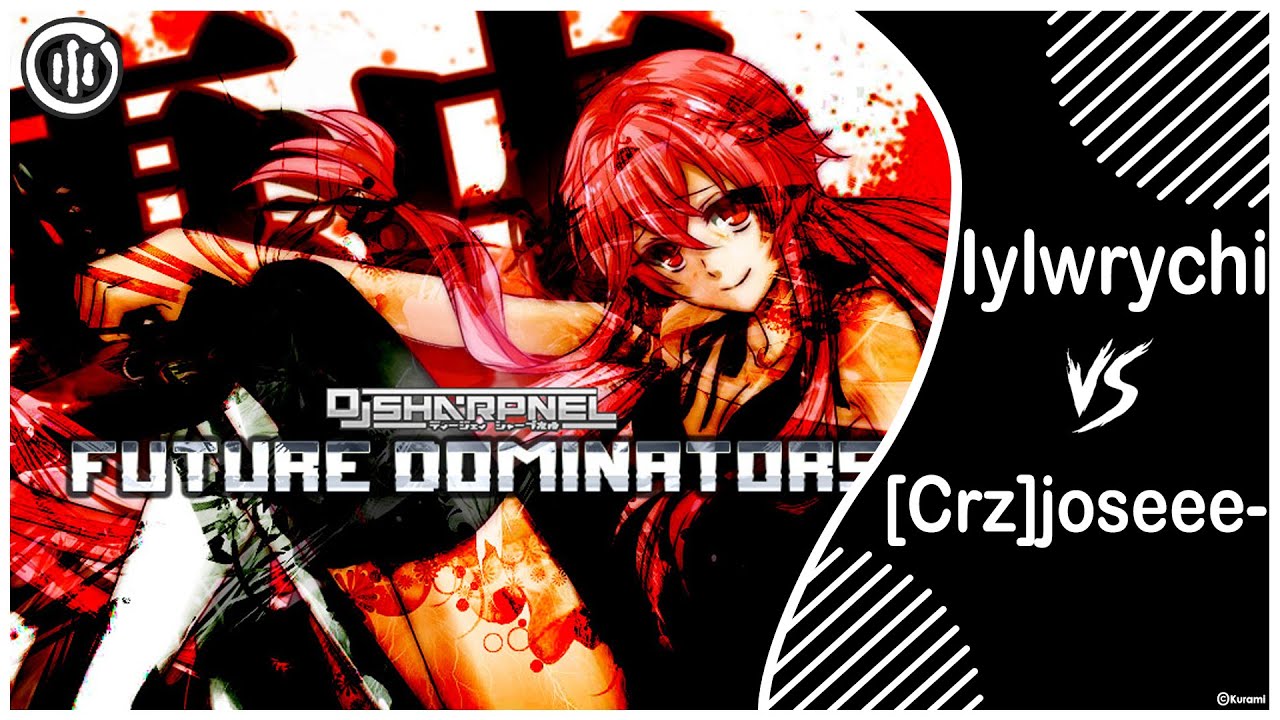 [osu!mania] Iylwrychi vs [Crz]joseee- // DJ Sharpnel - FUTURE DOMINATORS [NB5 Hard 54235 1.3x]