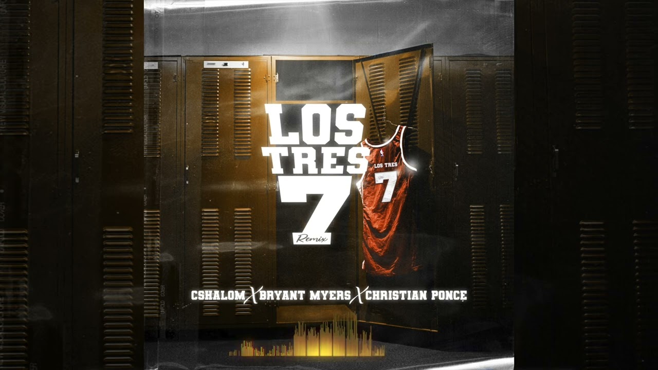 Los Tres Siete Remix  - CSHALOM ft. Bryant Myers & Christian Ponce (Audio Oficial)