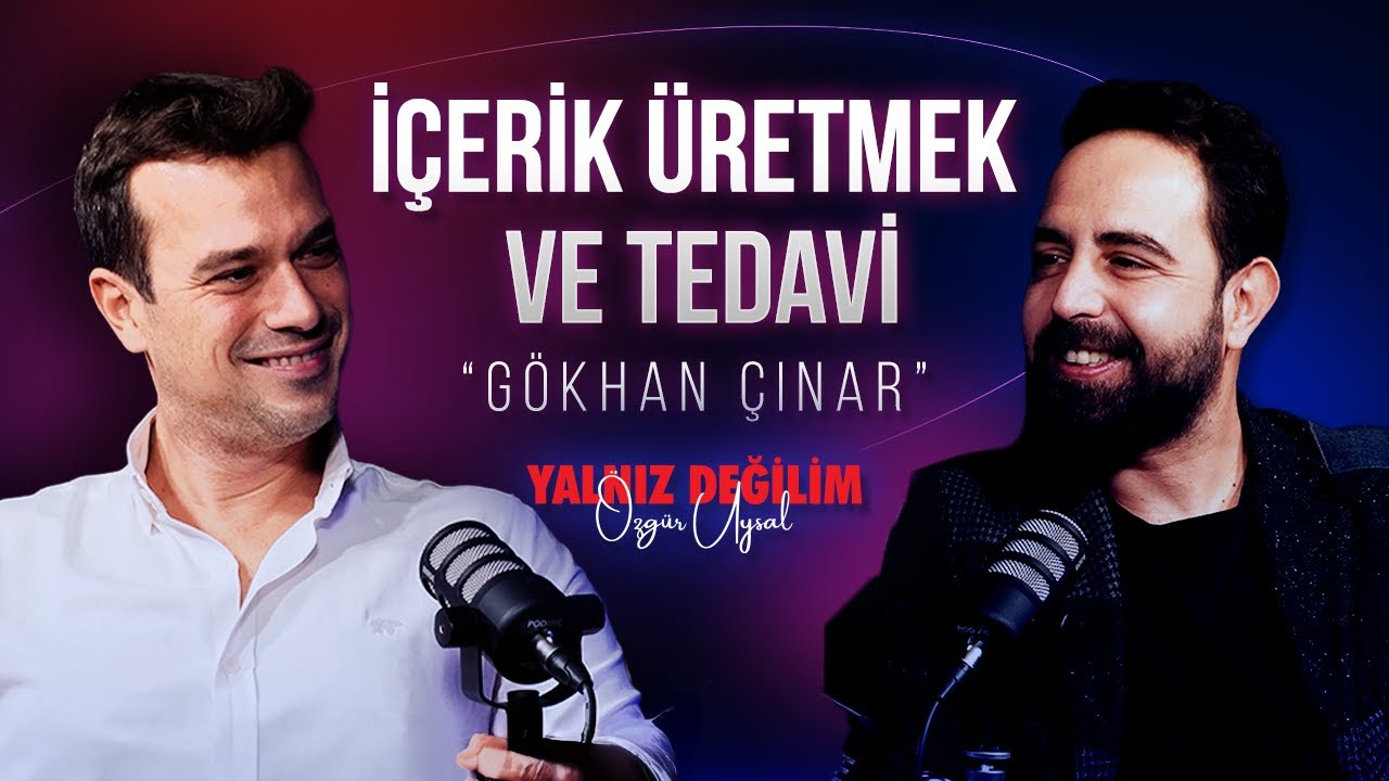 Ülkenin En Büyük Sorunu Kaygı Bozukluğu! - Gökhan Çınar | Yalnız Değilim 23. Bölüm