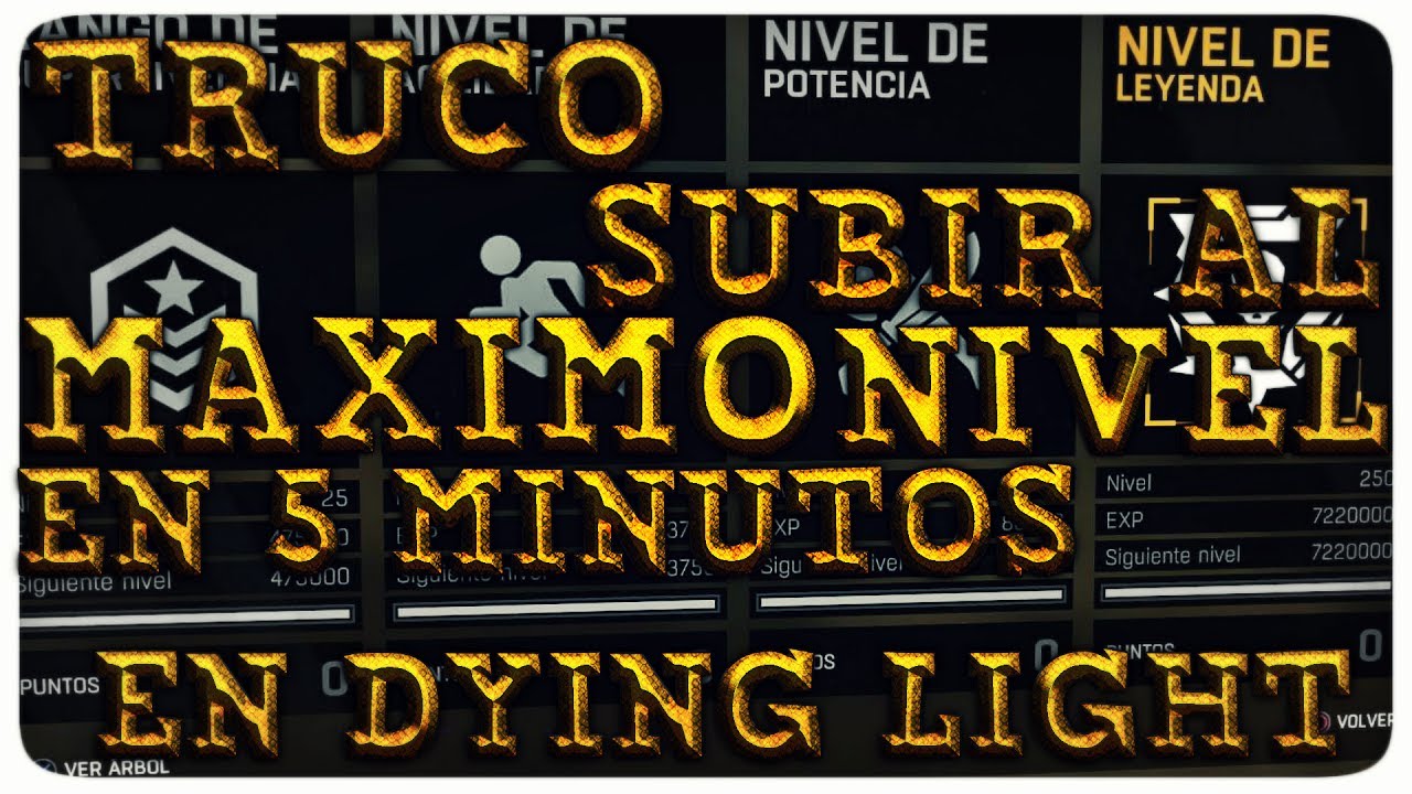 TRUCO SUBIR AL NIVEL MAXIMO EN 5 MINUTOS EN DYING LIGHT | BIEN EXPLICADO