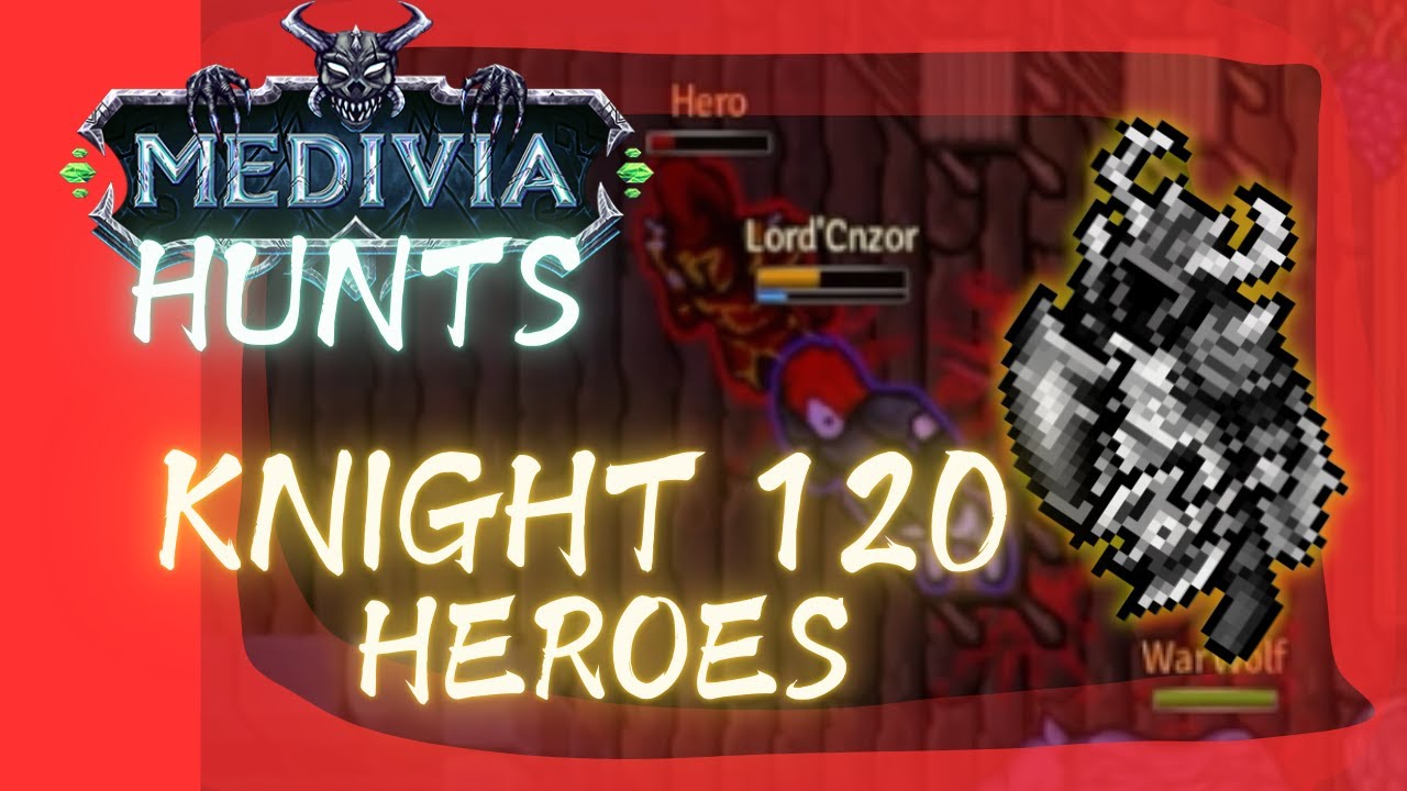 KNIGHT 120 SOLO HUNTING HEROS - MEDIVIA ONLINE