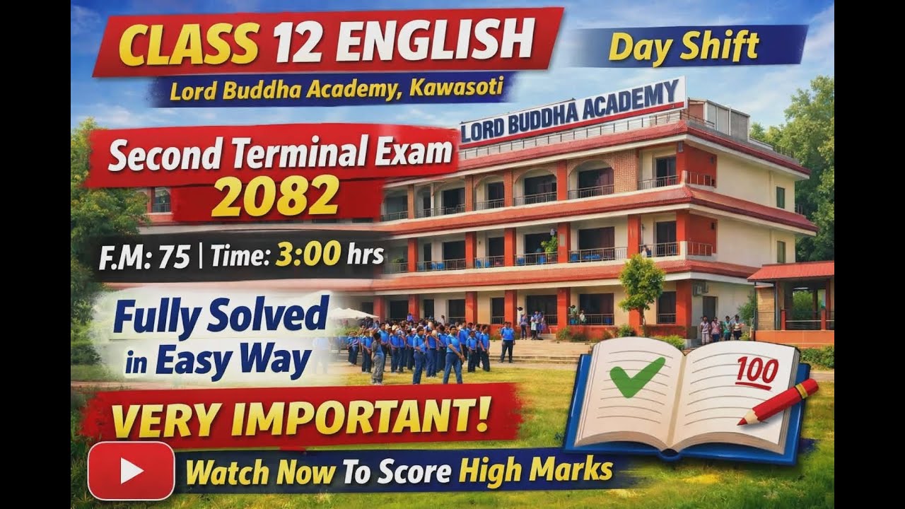 Class 12 English | Lord Buddha Academy Kawasoti | Second Term Exam 2082 | Day Shift | Full Solution