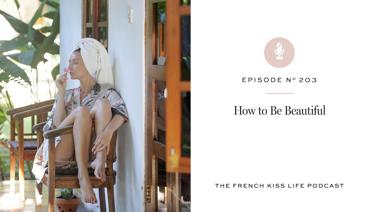 203: How to Be Beautiful