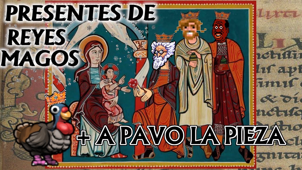 512 - PRESENTES DE REYES MAGOS + A Pavo La Pieza + BONUS
