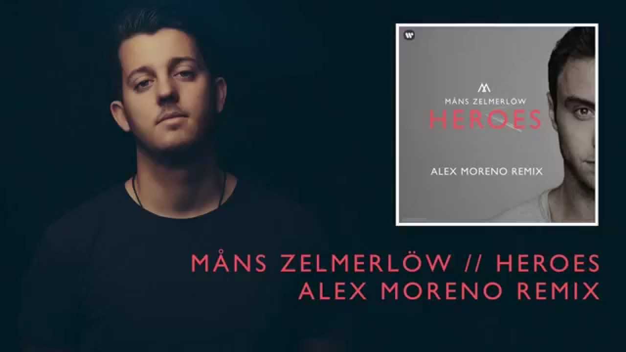 M&aring;ns Zelmerl&ouml;w - Heroes (Alex Moreno Remix)