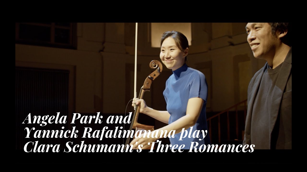 Clara Schumann - Three Romances (Angela Park, Yannick Rafalimanana)