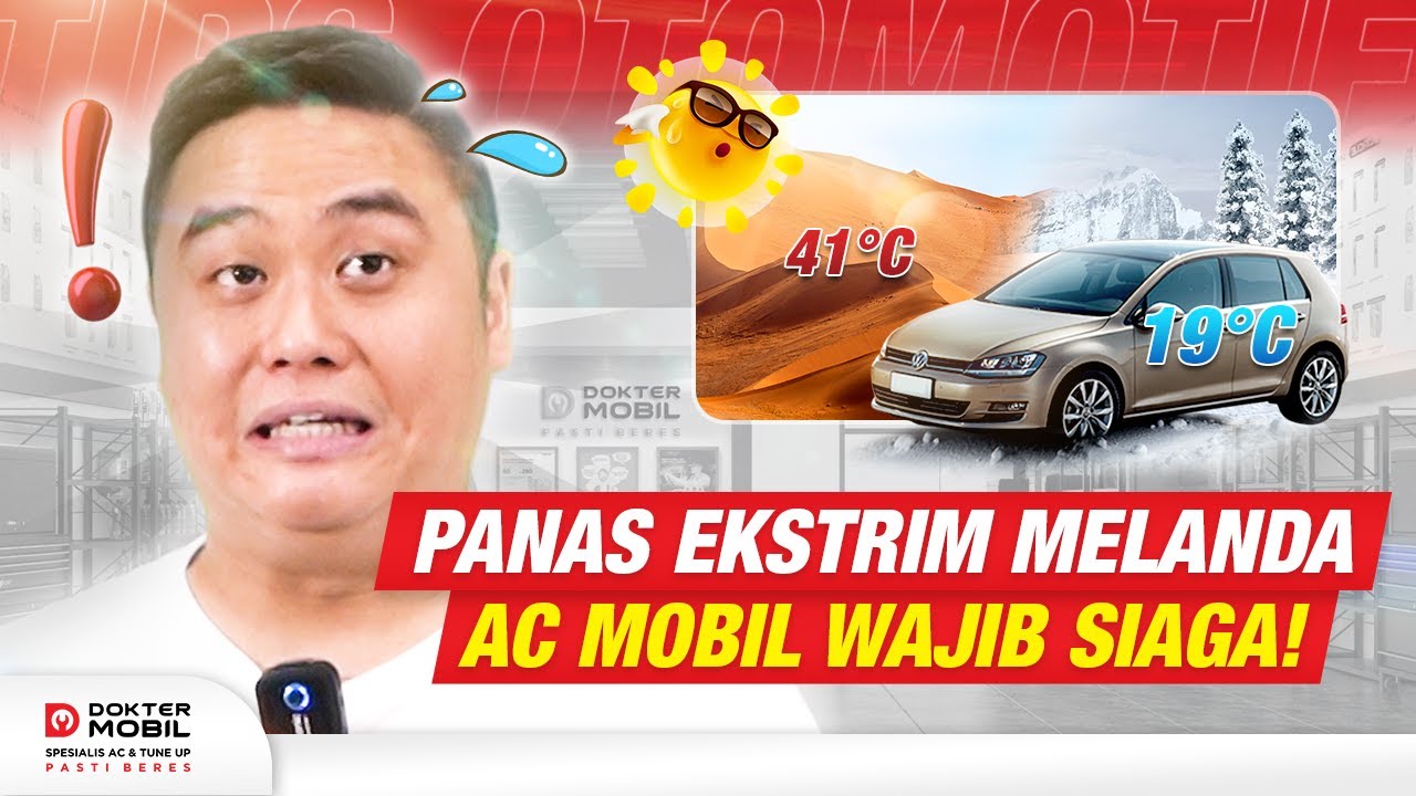 #STABIL | Cara Mudah Rawat AC Mobil Saat Panas Ekstrim Menyerang! - Dokter Mobil Indonesia