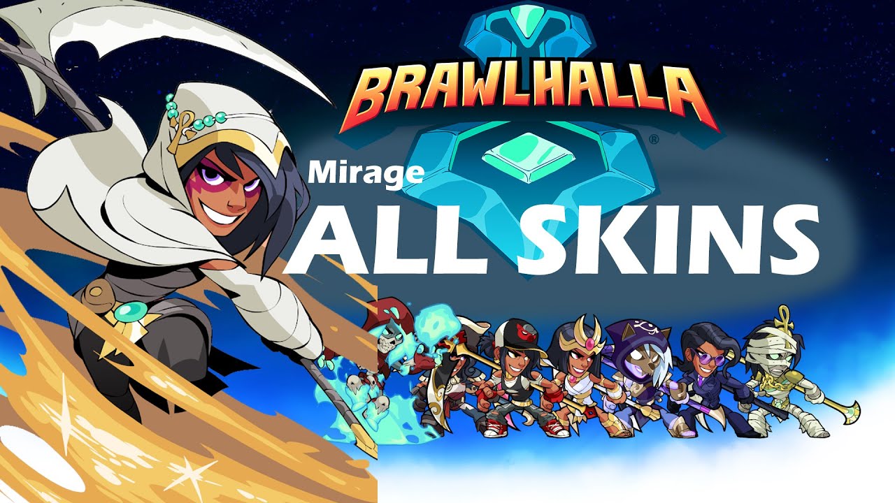 [OLD]Brawlhalla Mirage ALL SKINS Showcase