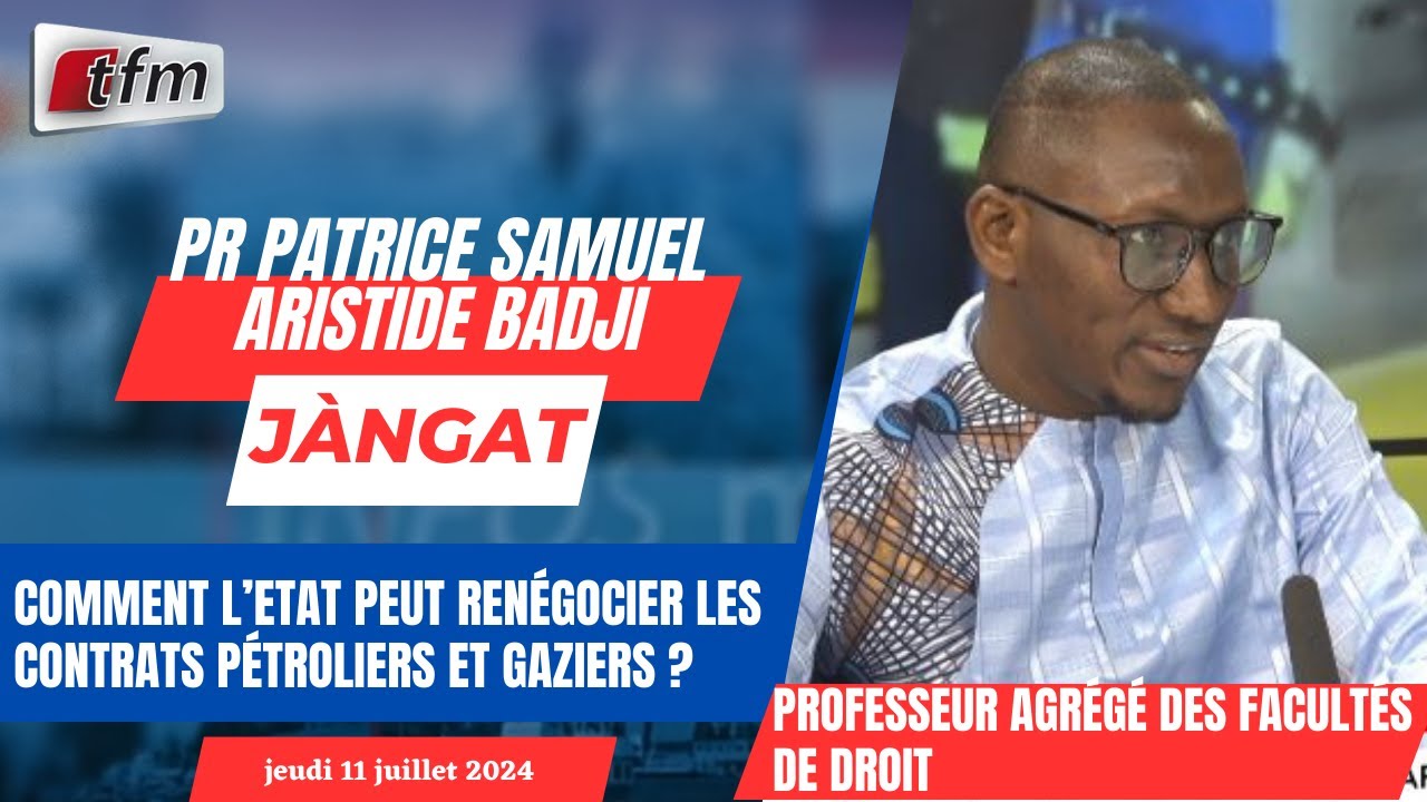 JANGÀT avec Pr Patrice Samuel Aristide Badji, Professeur agrégé des facultés de Droit - 11 juillet