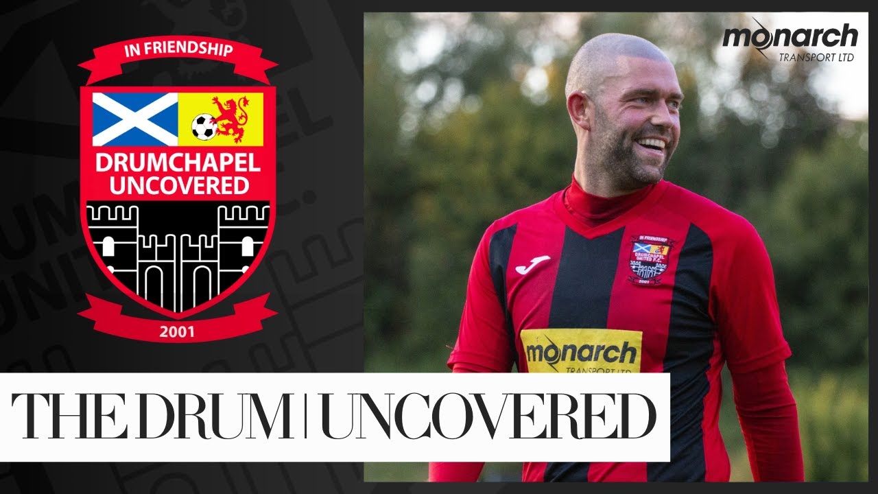 The Drum Uncovered | Drumchapel United v Cambuslang Rangers | Matchday #6