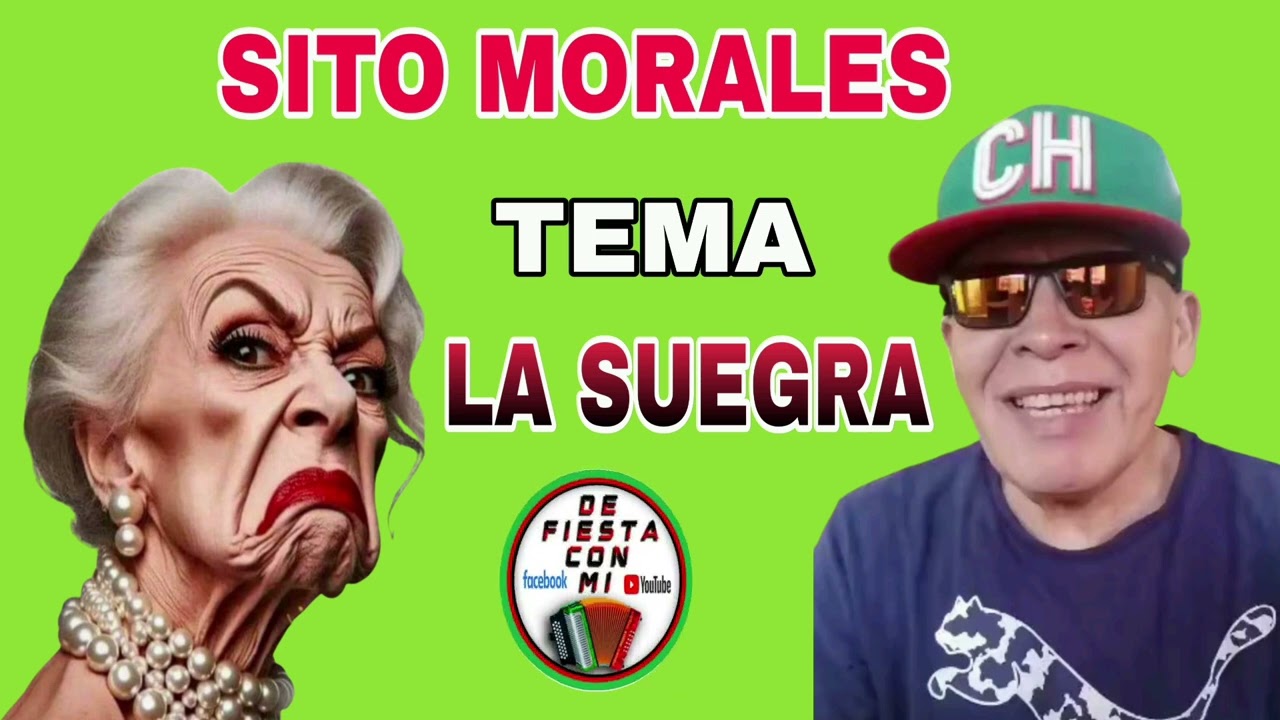 Sito Morales - La Suegra