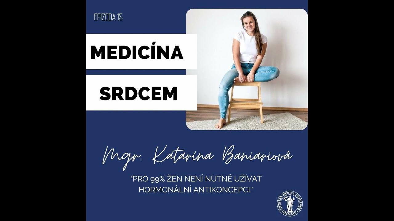 Epizoda 15: Medicína srdcem s Katarínou Baniariovou