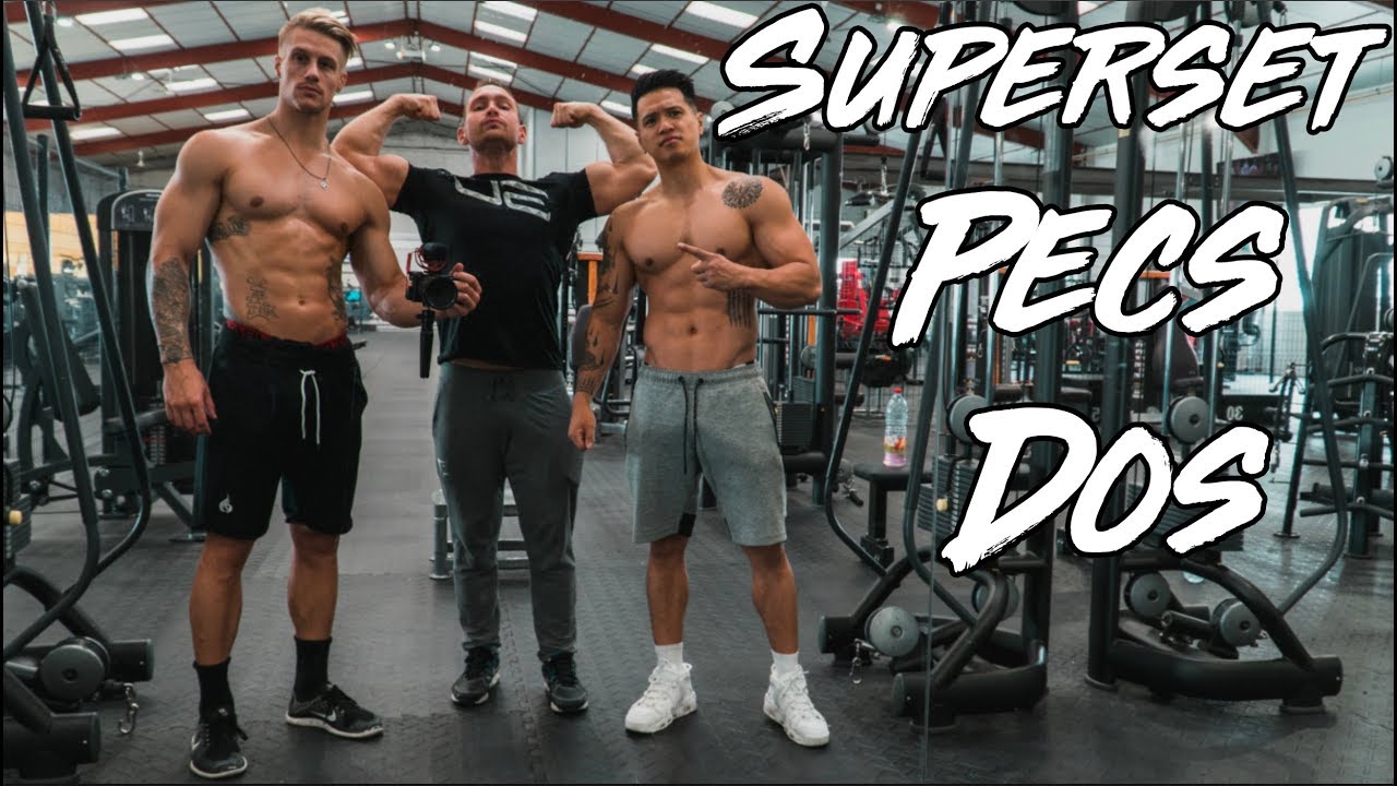 PECS DOS EN SUPERSET & TEST D'UN NOUVEAU PRODUIT