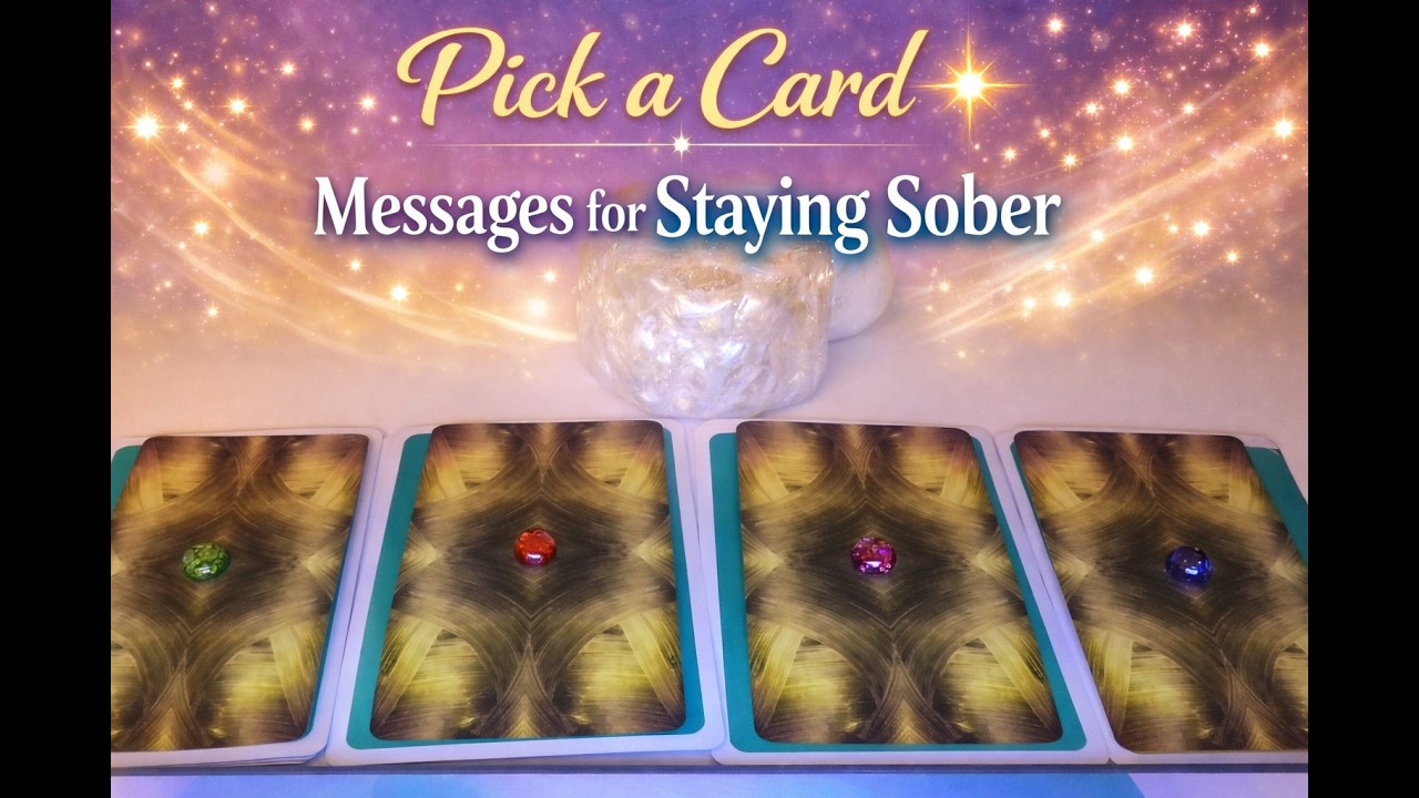 Pick a Card ✨ Messages for Staying Sober