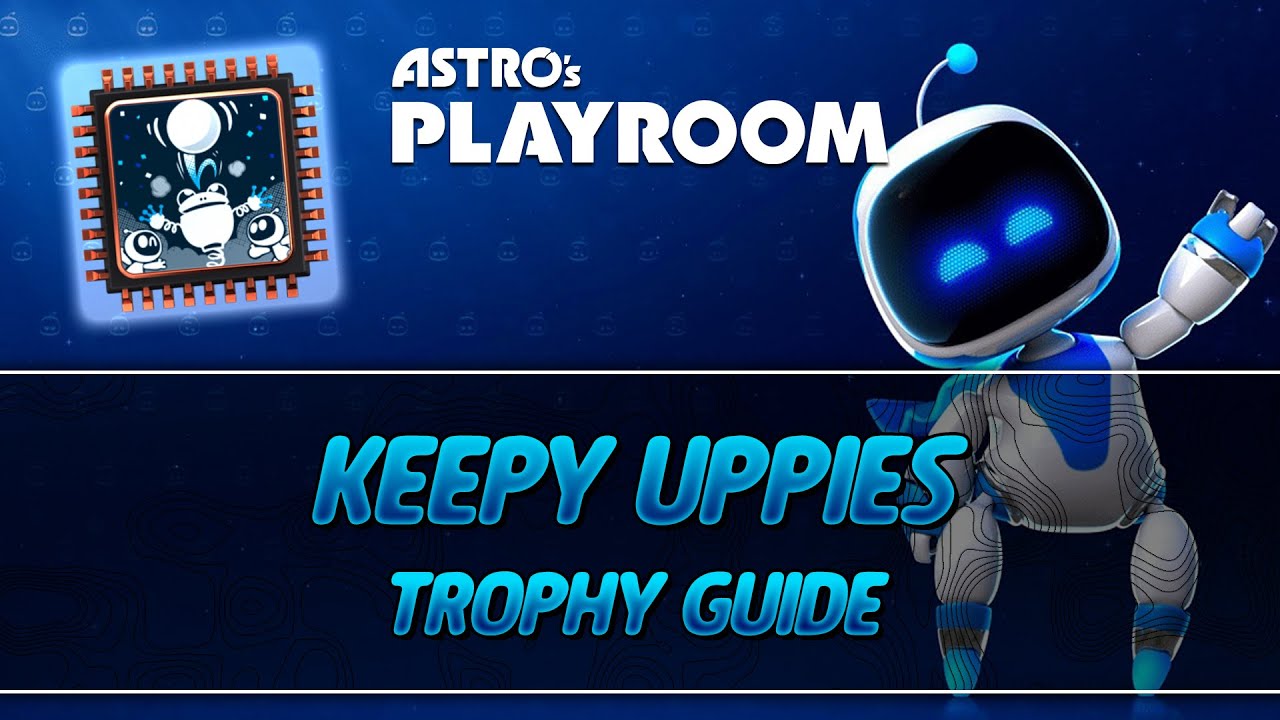 Astro's Playroom | Keepy Uppies Trophy Guide