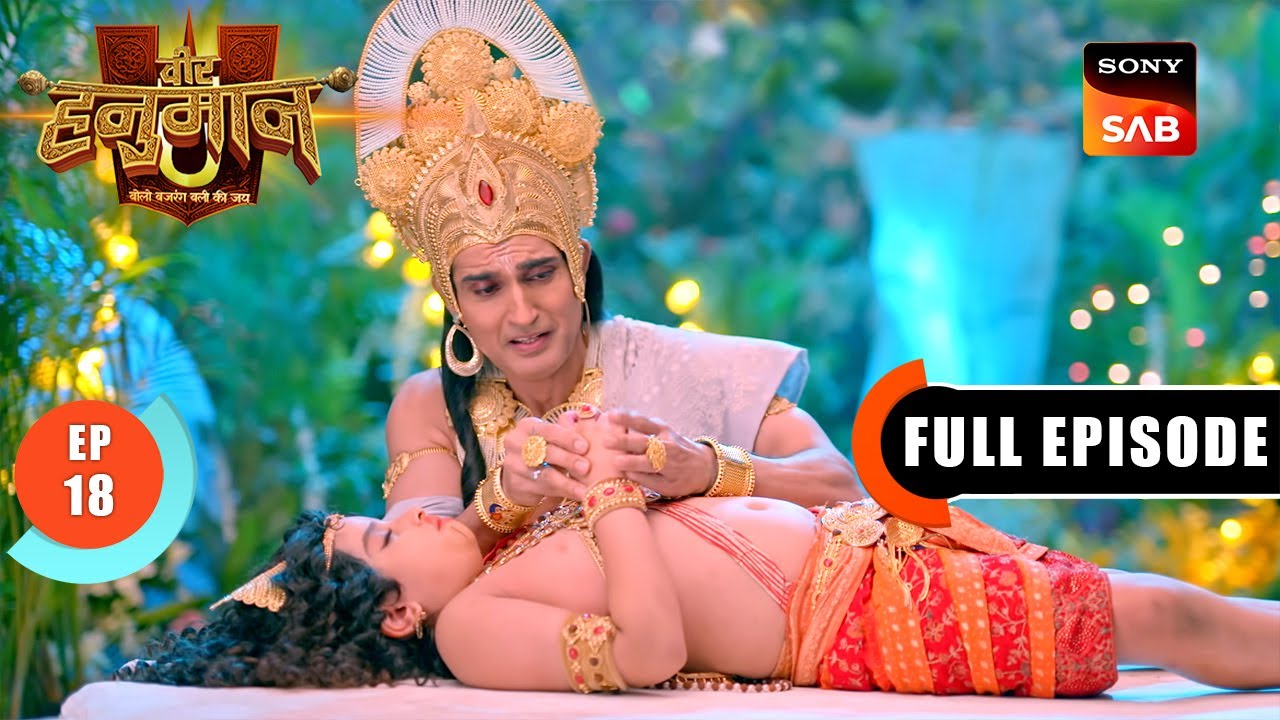 Maruti हुआ मूर्छित | Veer Hanuman –Bolo Bajrang Bali Ki Jai | Full Episode 18 | 31 Mar 2025