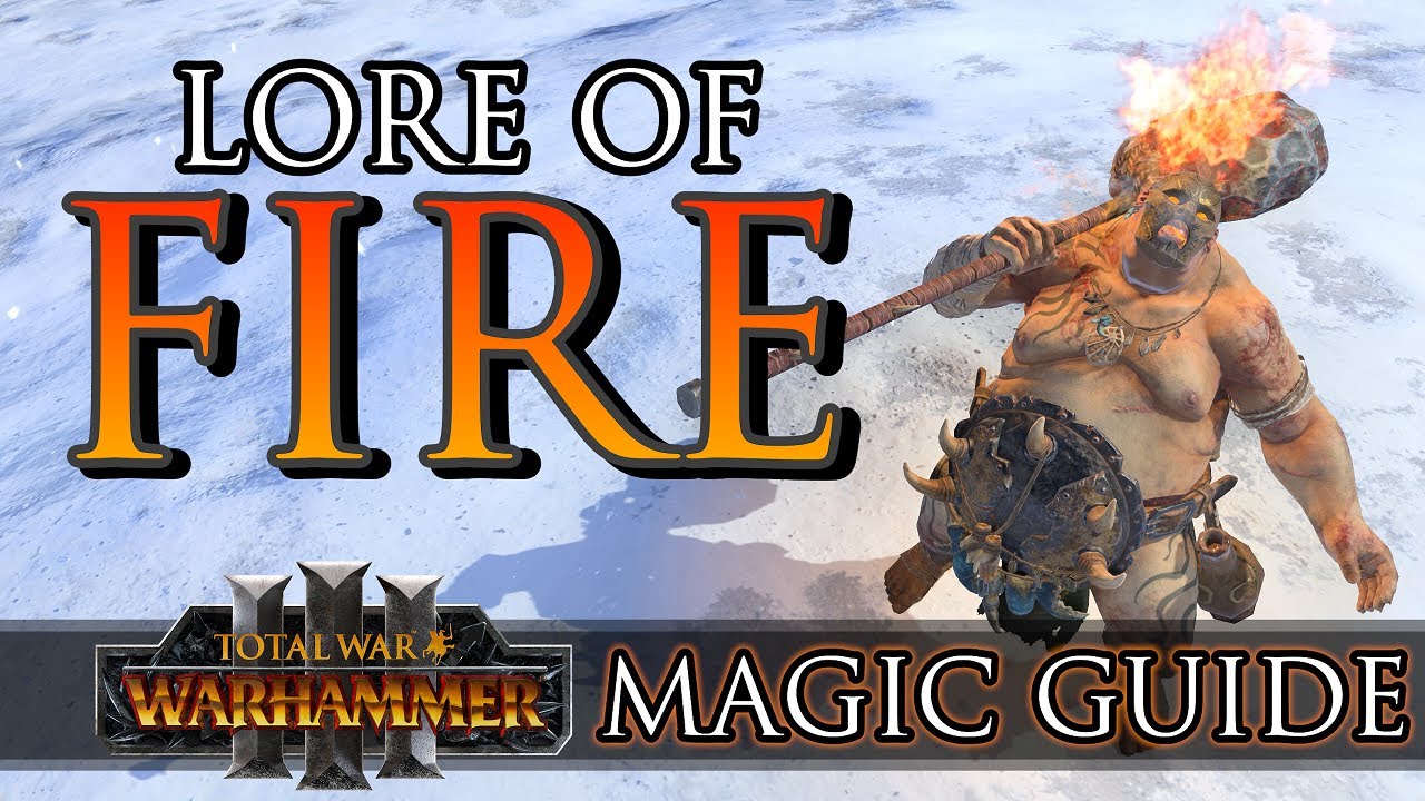 Lore of Fire Magic Guide! - Warhammer 3