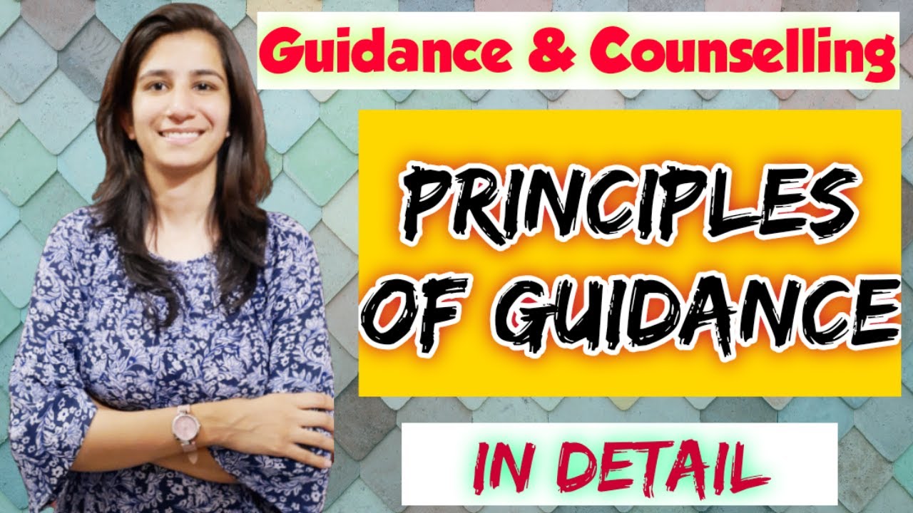 Principles of Guidance | Guidance & Counselling | B.Ed./M.Ed./UGC NET Education | Inculcate Learning