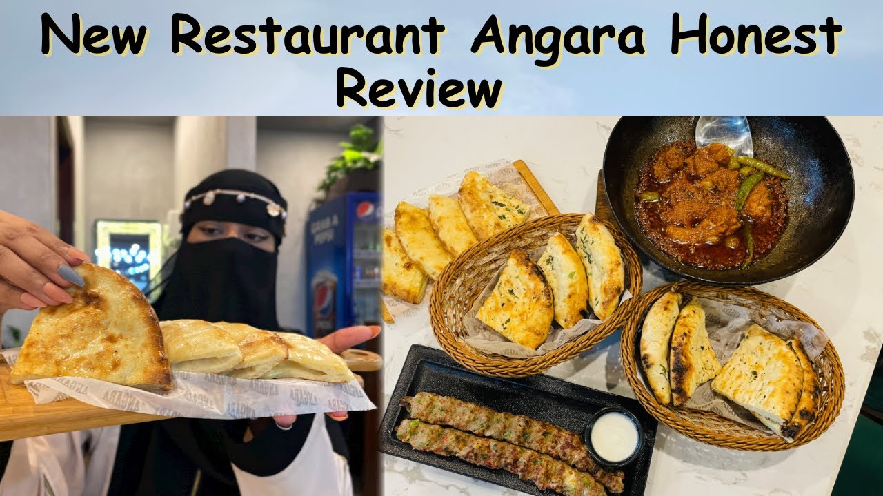 Newly opened Restaurant Angara Review | Cheese Naan | Peshawari Karahi | Turkish Kebab