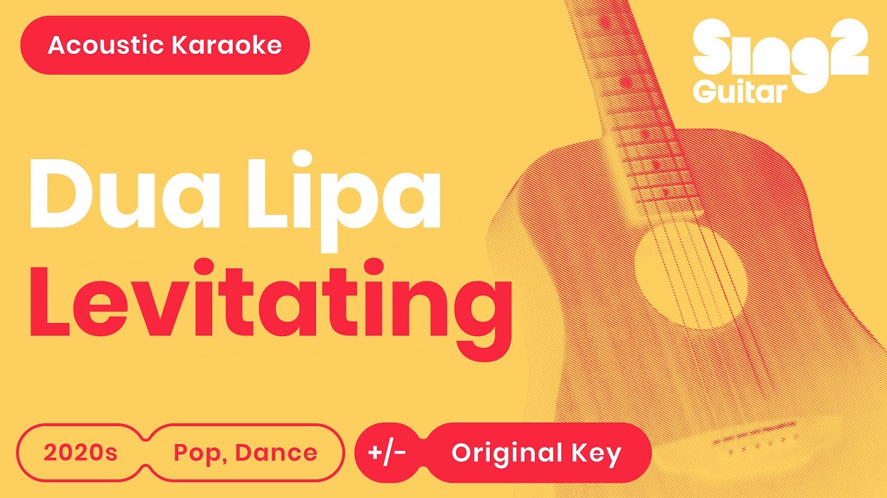 Dua Lipa - Levitating (Acoustic Karaoke)