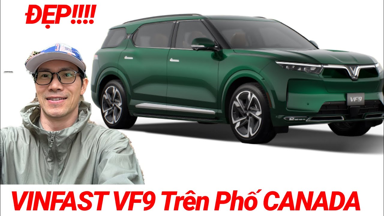 Xe Điện VinFast V9 Đã Bán Ở Canada. Marketing Hơi Kém!