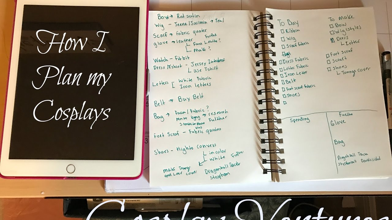 Cosplay Ventures: How I Plan My Cosplays