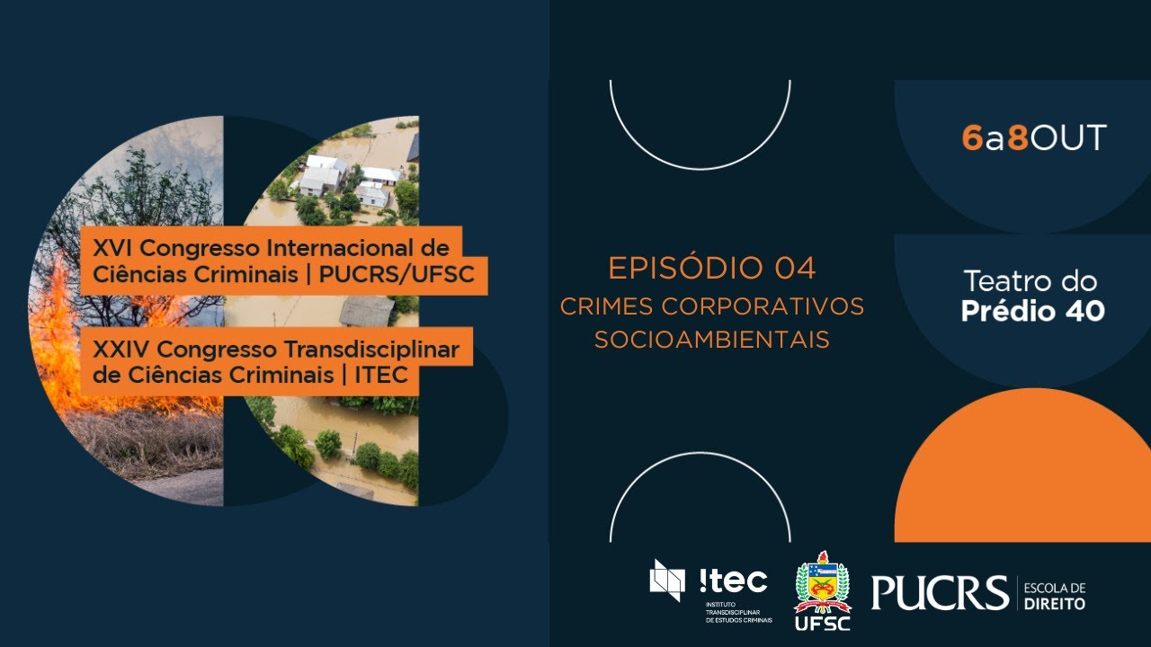 Podcast Ciências Criminais - Crimes corporativos socioambientais (Episódio 04)