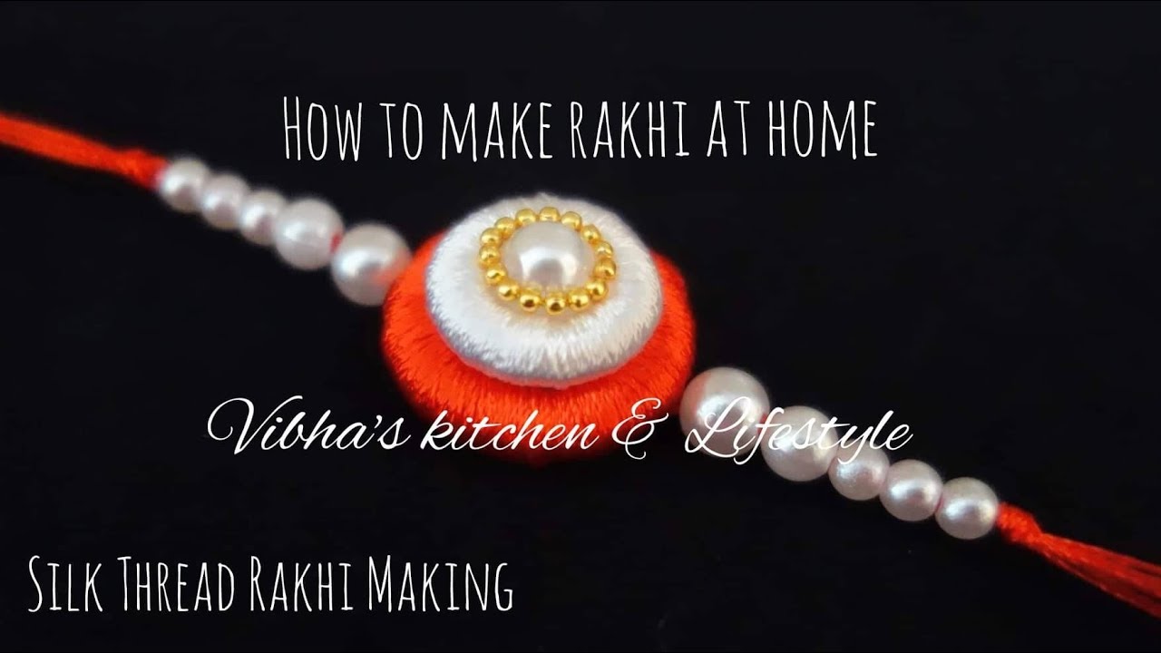 how to make Rakhi at home | DIY Rakhi | Raksha Bandhan | Silk thread Rakhi | Rakhi