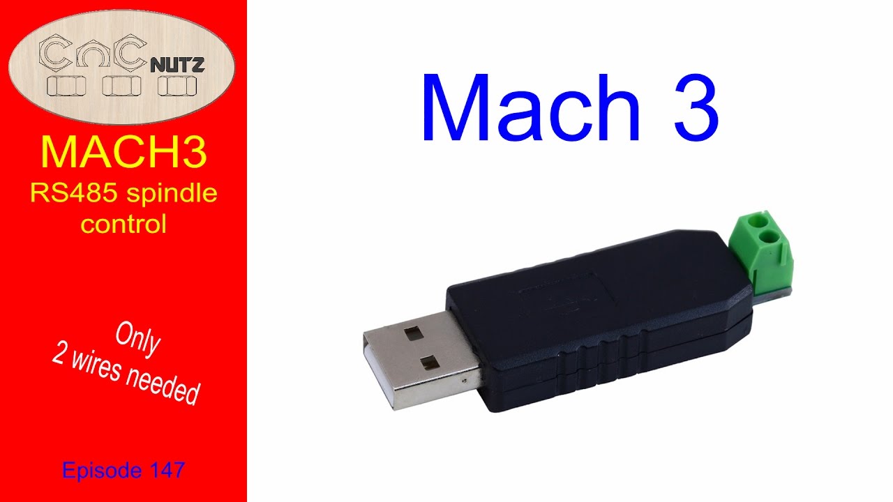 Mach3 RS485 spindle control - CNCnutz Episode 147