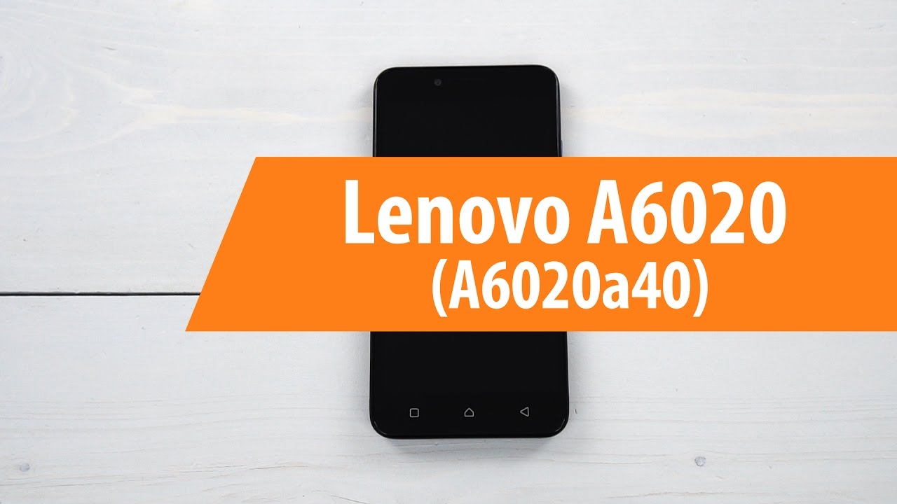 Распаковка Lenovo A6020a40 / Unboxing Lenovo A6020a40