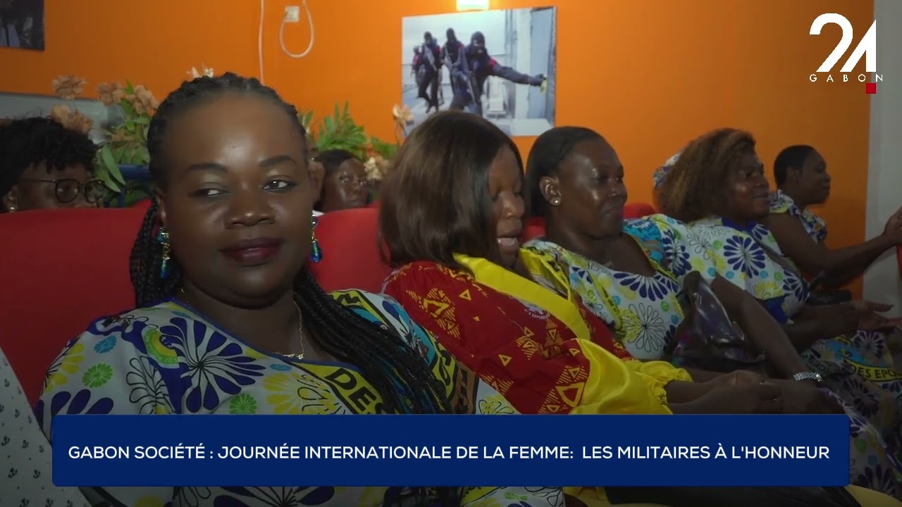 GABON SOCIÉTÉ : JOURNÉE INTERNATIONALE DE LA FEMME - LES MILITAIRES À L'HONNEUR