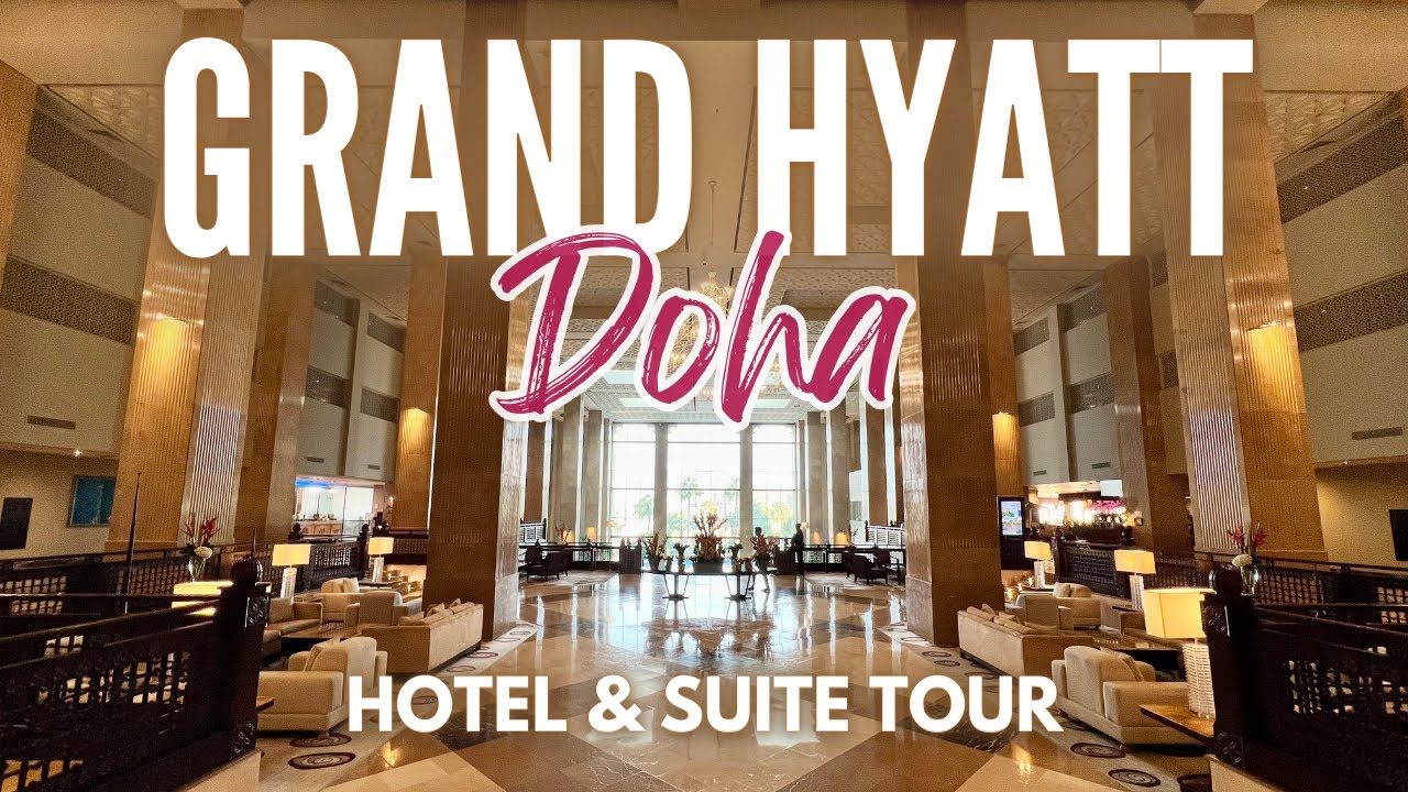Grand Hyatt Doha | Тур по отелю и люксу Grand Suite
