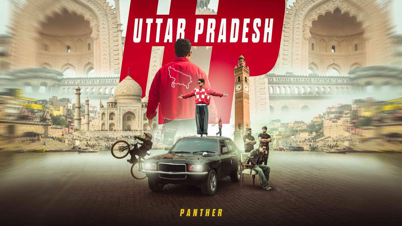 Panther &ndash; Uttar Pradesh (Official Music Video)