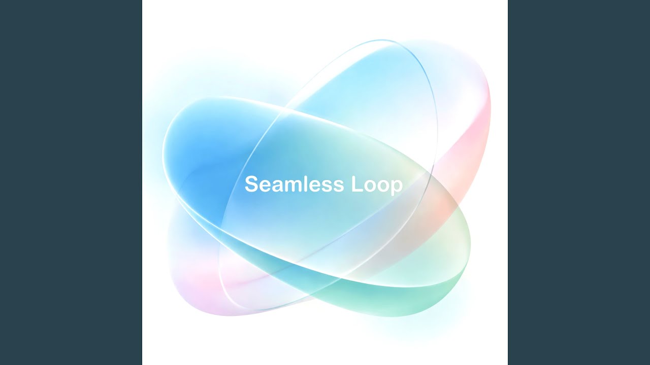 Seamless Loop