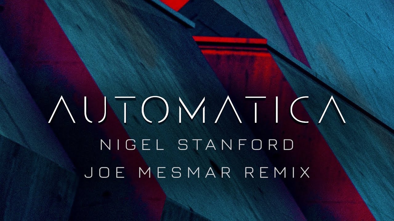 Automatica: Joe Mesmar Techno Remix
