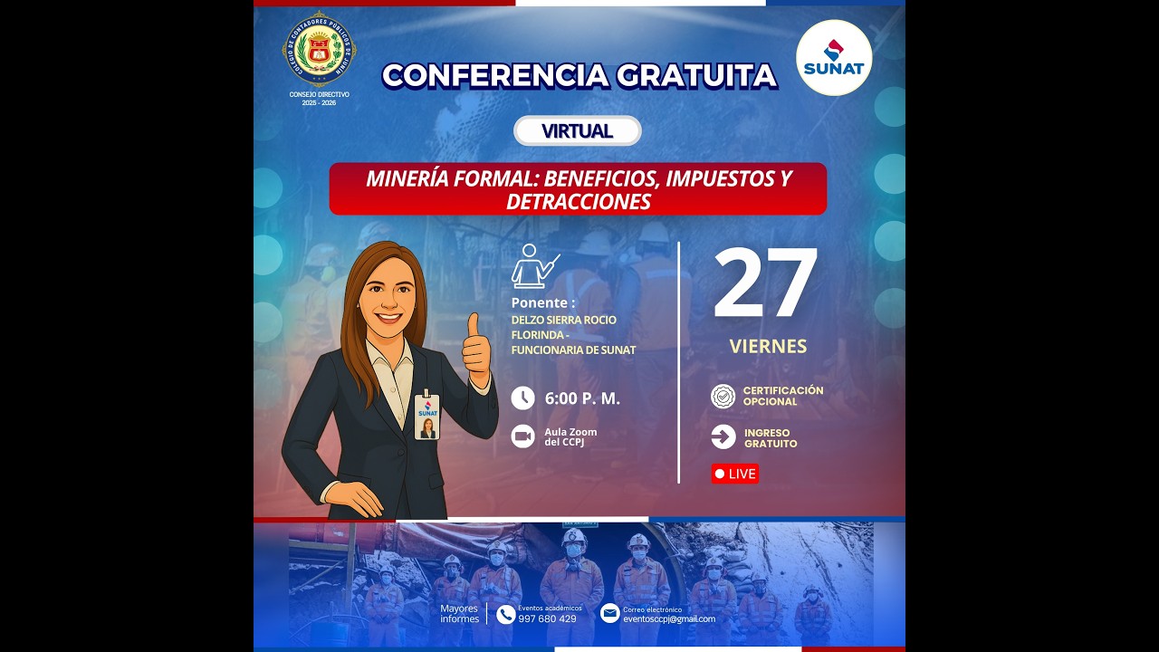 MINERÍA FORMAL: BENEFICIOS, IMPUESTOS Y DETRACCIONES